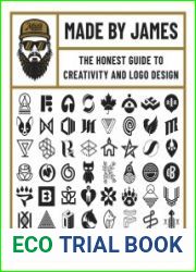 Made by James The Honest Guide to Creativity and Logo Design
