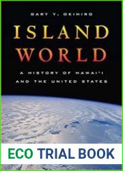 Island World A History of Hawai’i and the United States