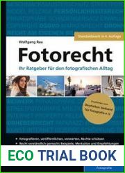 Fotorecht Der umfassende Ratgeber. 500 Seiten Know-how fur die Fotopraxis