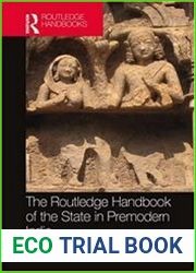 The Routledge Handbook of the State in Premodern India