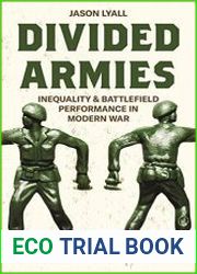 Divided Armies Inequality and Battlefield Performance in Modern War