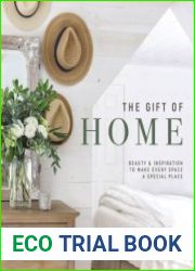The Gift of Home Beauty and Inspiration to Make Every Space a Special Place