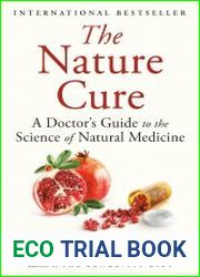 The Nature Cure A Doctor’s Guide to the Science of Natural Medicine