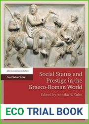 Social Status and Prestige in the Graeco-Roman World