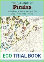 The Alliance of Pirates Ireland and Atlantic piracy in the early seventeenth century