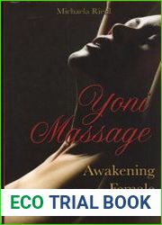 Yoni Massage. Awakening Female Sexual Energy