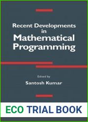 Recent Developments in Mathematical Programming
