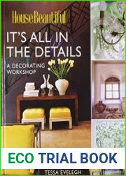 It|s All in the Details A Decorating Workshop (House Beautiful)