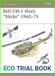 Osprey New Vanguard 87 - Bell UH-1 Huey “Slicks” 1962–75