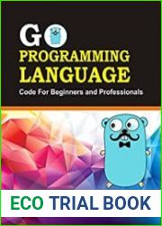 Go Programming Language Code for Beginners and Professional
