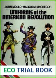 Blandford Colour Series - Uniforms of the American Revolution