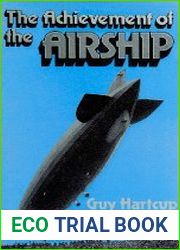 Achievement of the Airship History of the Development of Rigid, Semi-rigid and Non-rigid Airships