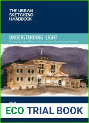 The Urban Sketching Handbook Understanding Light