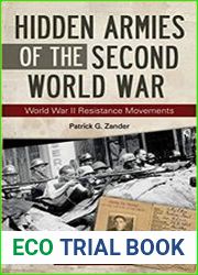 Hidden Armies of the Second World War World War II Resistance Movements
