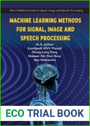 Machine Learning Methods for Signal, Image and Speech Processing