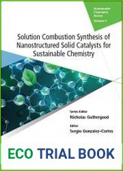 Solution Combustion Synthesis of Nanostructured Solid Catalysts for Sustainable Chemistry