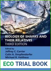 Biology of Sharks and Their Relatives, Third Edition