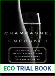 Champagne, Uncorked The House of Krug and the Timeless Allure of the World’s Most Celebrated Drink