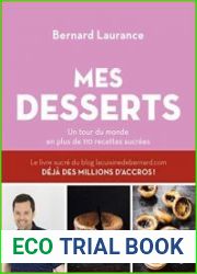 Mes desserts Un tour du monde en plus de 110 recettes sucrees