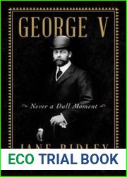 George V Never a Dull Moment
