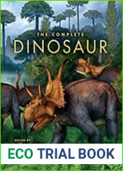 The Complete Dinosaur (Life of the Past), Second Edition