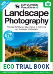 The Complete Landscape Photography Manual