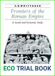 Frontiers of the Roman Empire A Social and Economic Study