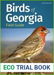 Birds of Georgia Field Guide (Bird Identification Guides), 2nd Edition