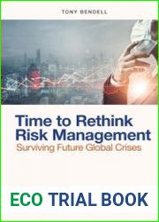 Time to Rethink Risk Management Surviving Future Global Crises