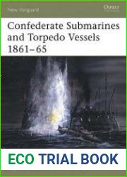 Osprey New Vanguard 103 - Confederate Submarines and Torpedo Vessels 1861–65