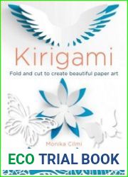Kirigami Fold and Cut to Create Beautiful Paper Art