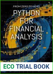 Python For Financial Analysis From Zero to Hero (Python for Finance)