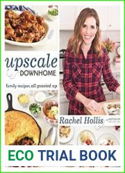 Upscale Downhome Family Recipes, All Gussied Up