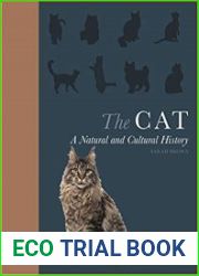 The Cat A Natural and Cultural History