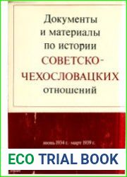 Документы и материалы по истории советско-чехословацких отношений. Том 3. Июнь 1934 г. - март 1939 г