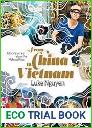 From China to Vietnam A food journey along the Mekong River