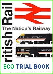 British Rail The Nation|s Railway