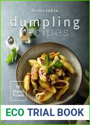 Delectable Dumpling Recipes Innovative Ways to Create Delicious Dumplings