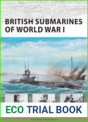 Osprey New Vanguard 145 - British Submarines of World War I