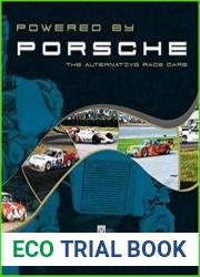 Powered by Porsche - The Alternative Race Cars