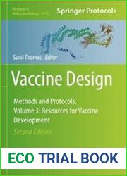Vaccine Design Methods and Protocols, Volume 3 Resources for Vaccine Development, 2nd Edition (Methods in Molecular Biology, 2412)