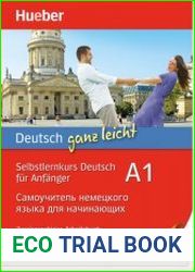 Deutsch ganz leicht A1, Selbstlernkurs Deutsch f?r Anf?nger – Самоучитель немецкого языка для начинающих