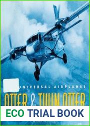 Otter & Twin Otter The Universal Airplanes