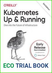 Kubernetes Up and Running, 3rd Edition (Early Release)