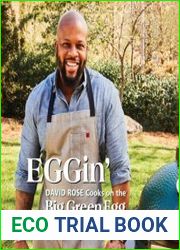 EGGin| David Rose Cooks on the Big Green Egg (Big Green Egg)