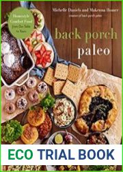 Back Porch Paleo Homestyle Comfort Food from Our Table to Yours