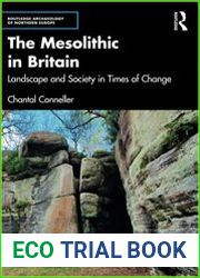 The Mesolithic in Britain (Routledge Archaeology of Northern Europe)