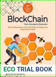 Blockchain From Concept to Execution With 10 Blockchains, 3 DLTs, 182 MCQs, 70 Diagrams & Many Sample Codes