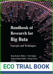 Handbook of Research for Big data Concepts and Techniques