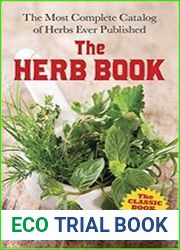 The Herb Book The Most Complete Catalog of Herbs Ever Published